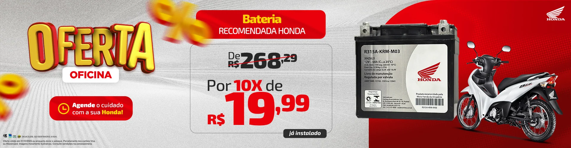 BANNER%20DE%20SITE%20-%20DESKTOP%20%28Bateria%20Recomendada%20Honda%29 BANNER%20DE%20SITE%20-%20DESKTOP%20%28Bateria%20Recomendada%20Honda%29