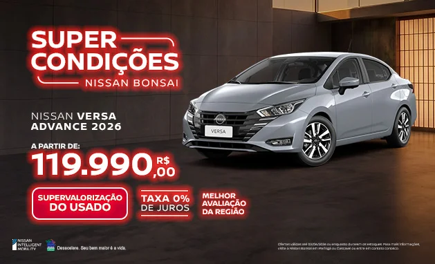1.6 Advance CVT 2026 - Novo Nissan Versa Advance 2026 com Taxa 0% e Supervalorização do Seu Usado