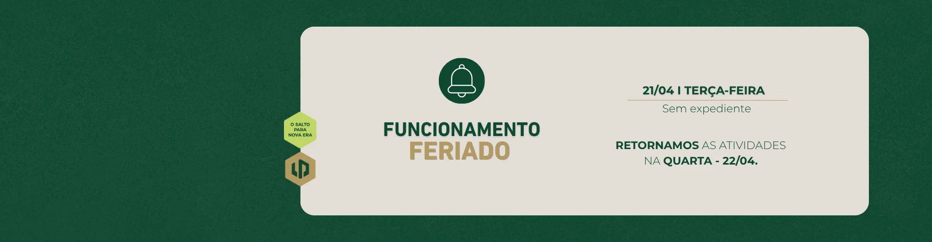 HORÁRIO DE FUNCIONAMENTO FERIADO