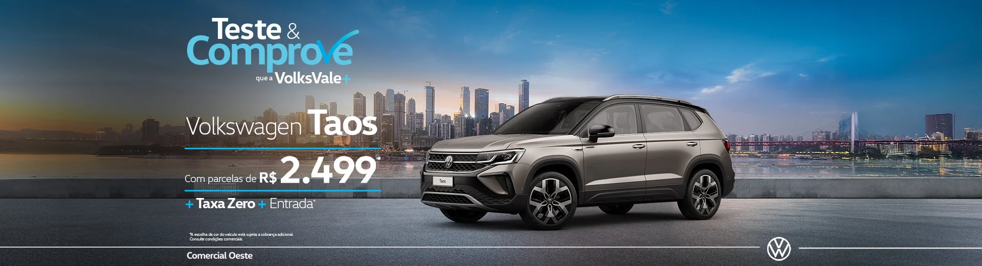 Taos com  taxa 0% em 24x.