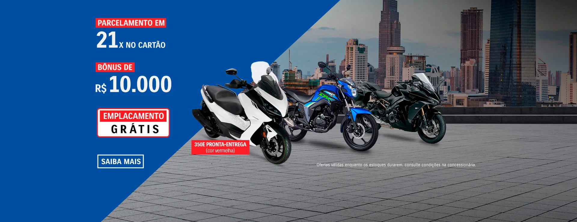 Só Comeri Suzuki Motos Parcelamos em até 21x no cartão