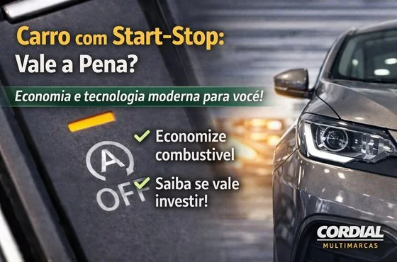 Carro com Start-Stop: Vale a Pena? Entenda