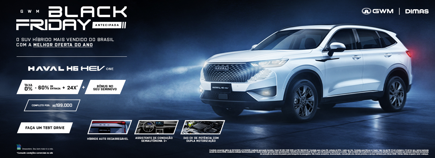Haval H6 HEV ONE com taxa zero e ipva 2025 grátis