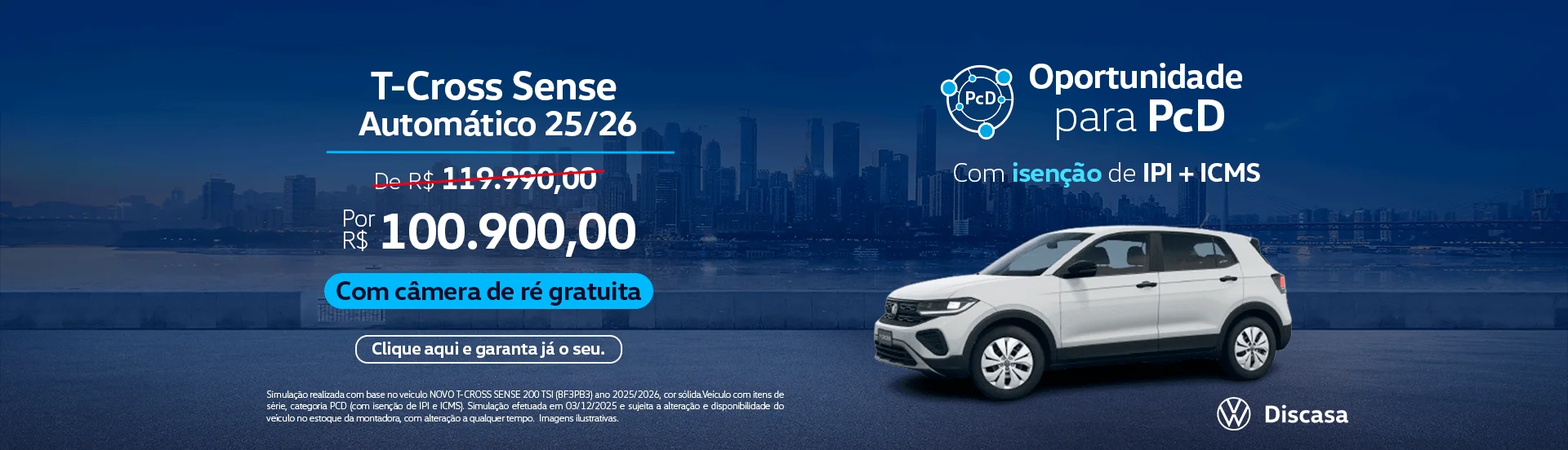 Oportunidade para PcD é aqui na Discasa! T-Cross Sense com desconto e câmera de ré gratuita.