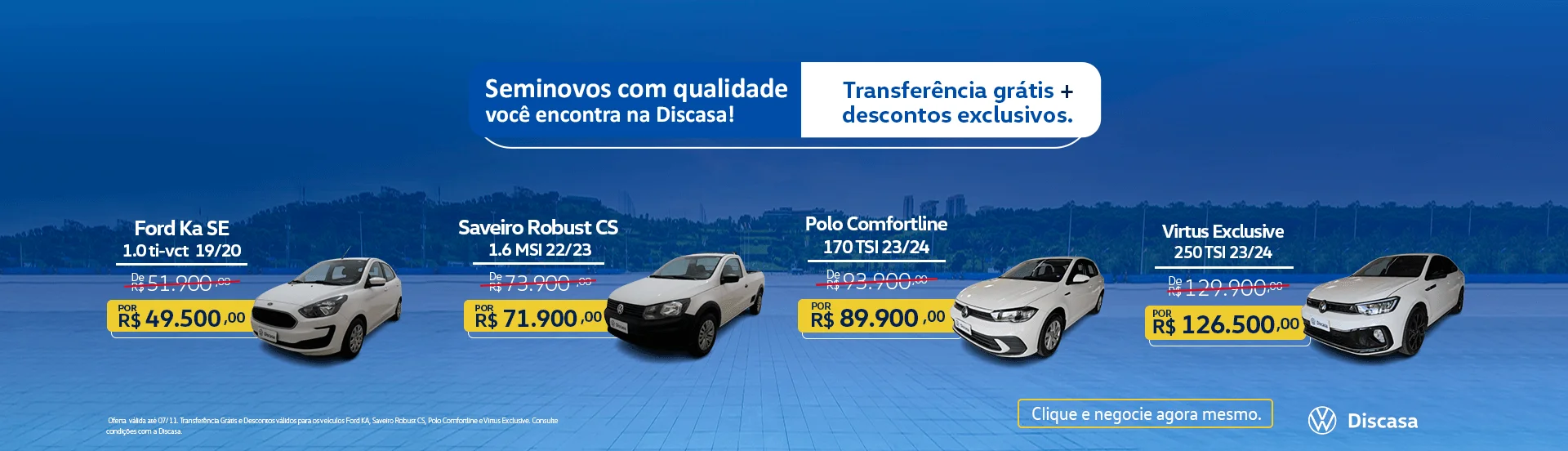 Seminovos com qualidade é aqui na Discasa! Aproveite ofertas com descontos e tranferência grátis!