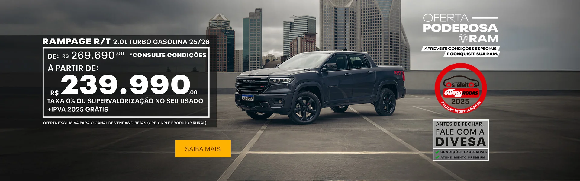 Linha Rampage é na Divesa