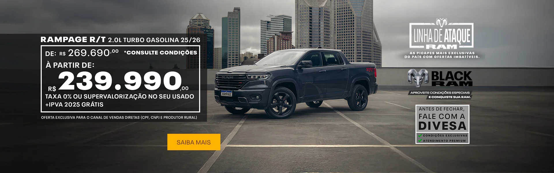 Linha Rampage é na Divesa
