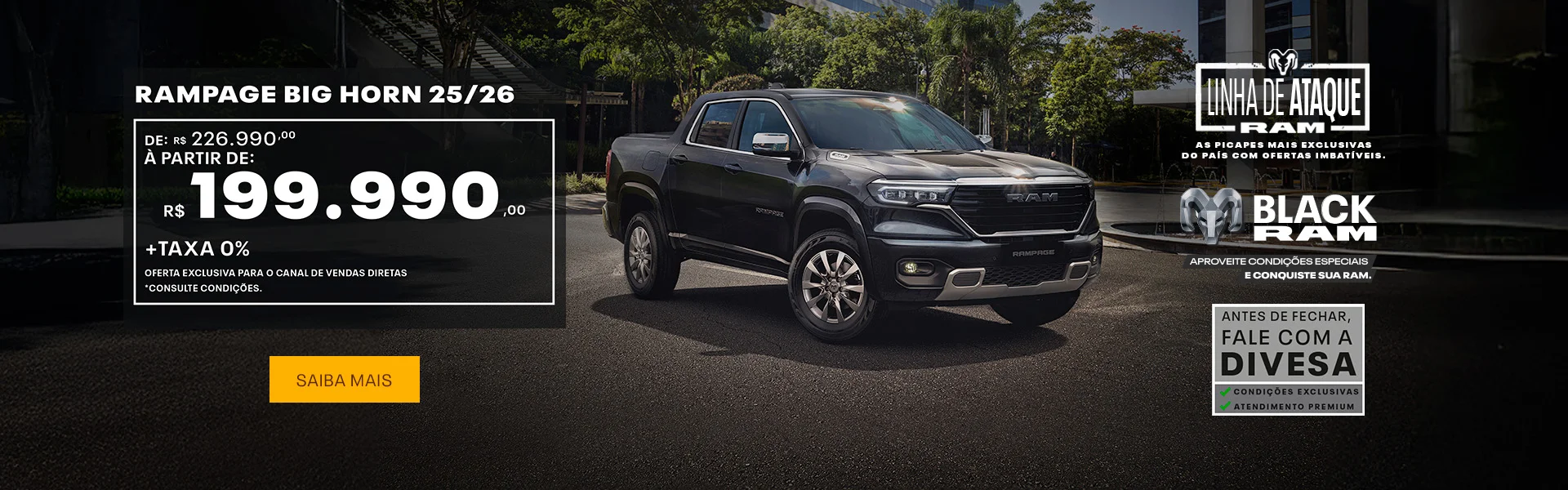 Linha Rampage é na Divesa