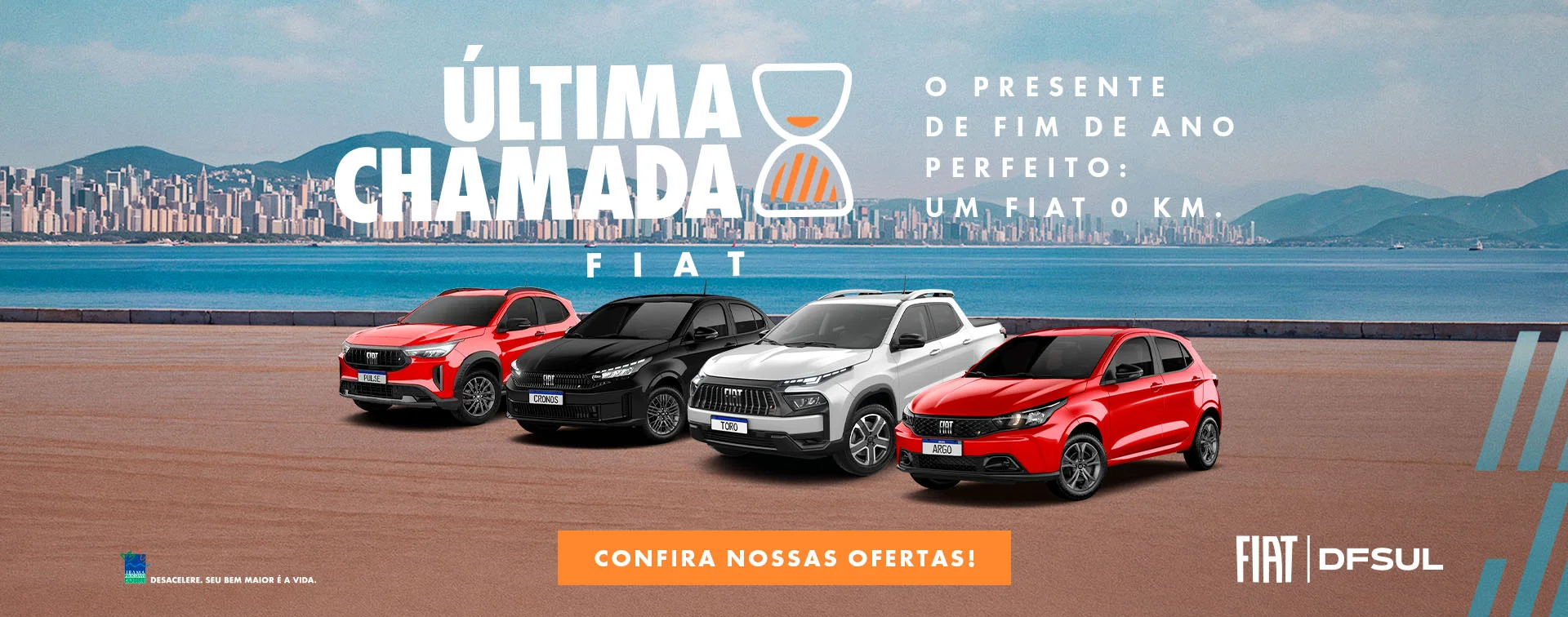 Campanha Dezembro Última Chamada Fiat | DFSUL Fiat