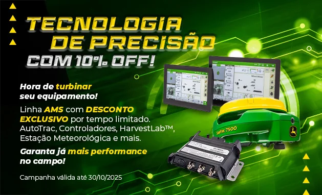 10% OFF na linha AMS John Deere! 10% OFF na linha AMS John Deere!