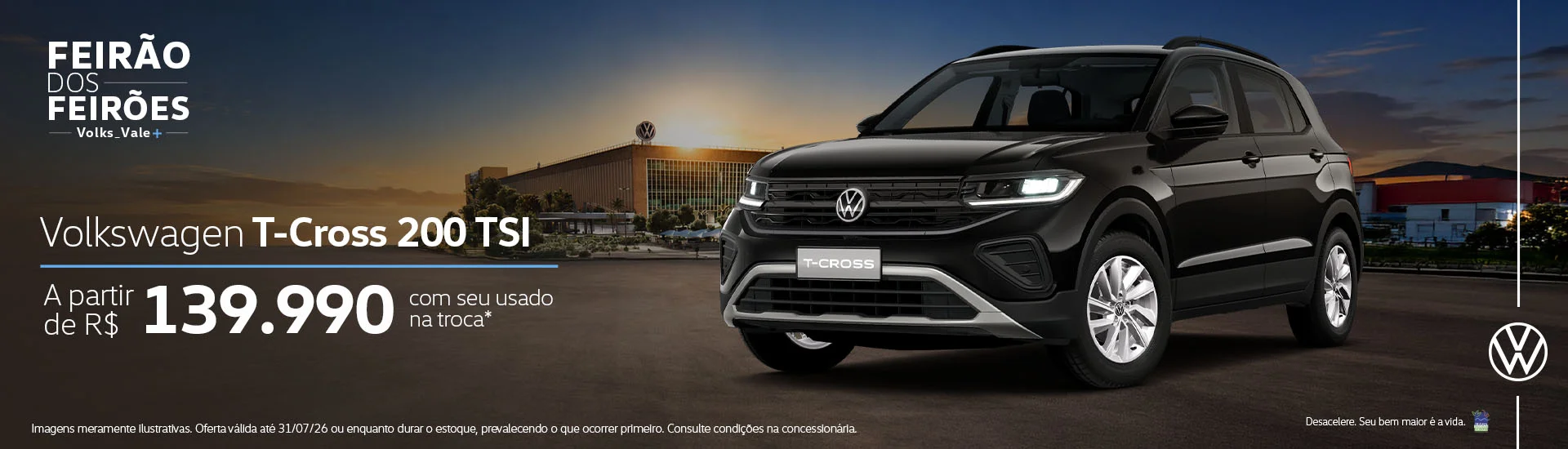 VW_Feri%C3%A3o%20dos%20Feir%C3%B5es%20Jul%2026_T-Cross%20200%20TSI_Desktop