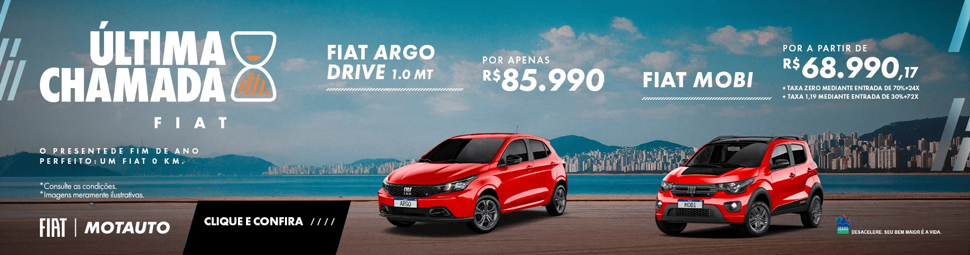 ÚLTIMA CHAMADA FIAT ARGO R$ 85.990,00 E FIAT MOBI R$ 68.990,00