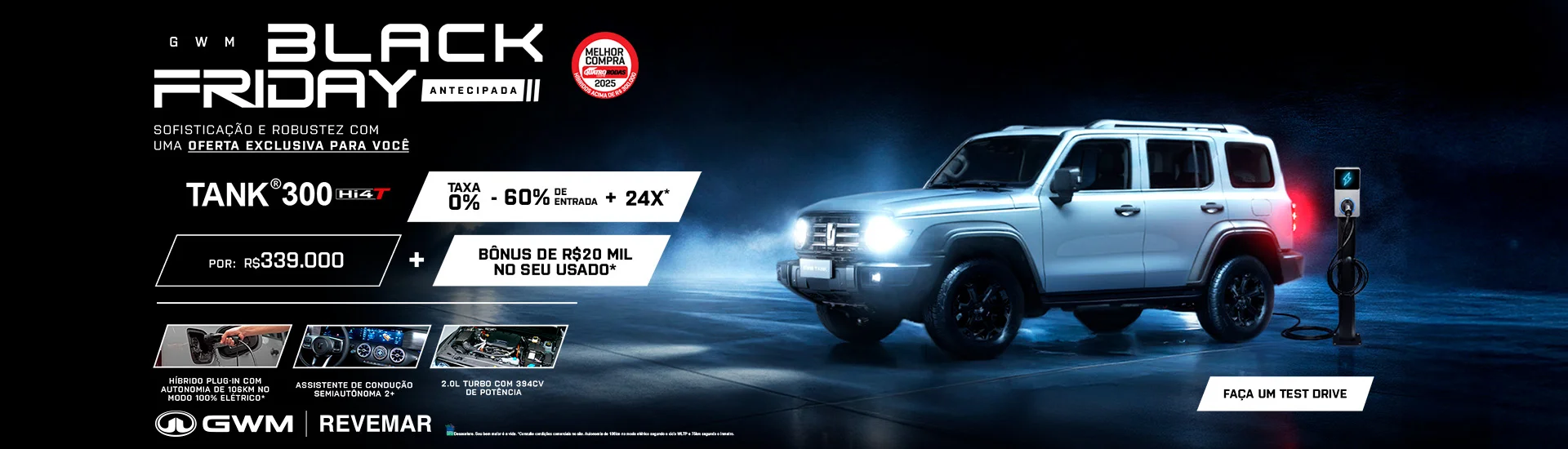 Tank 300 condições