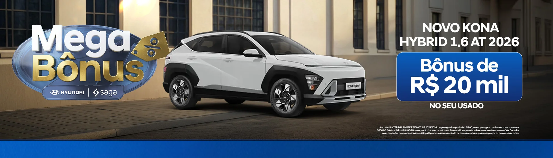 Ofertas_MegaB%C3%B4nus_SagaHyundai-BSB_02-26_Desk_Of12
