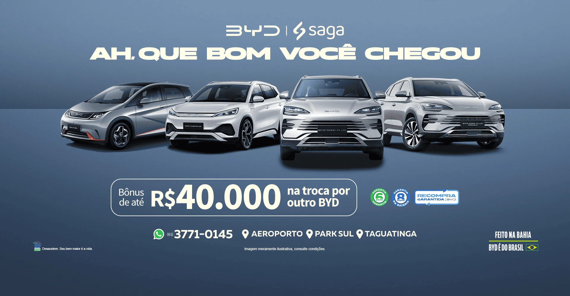 01_Banners-Site_MAI26_Ah-que-bom-vc-chegou_BSB_Saga-BYD1920x1000