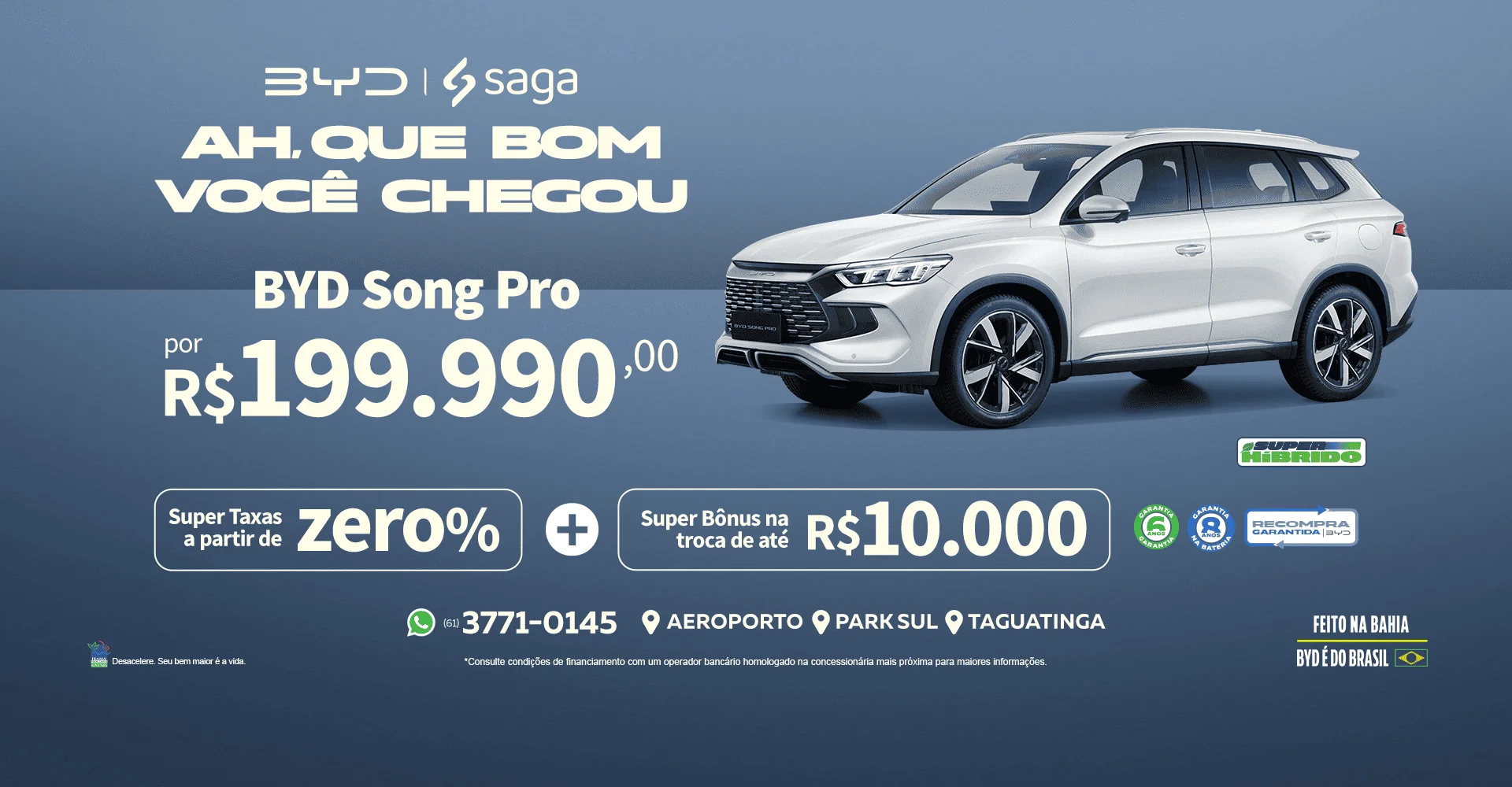 02_Banners-Site_MAI26_Ah-que-bom-vc-chegou_BSB_Saga-BYD1920x1000