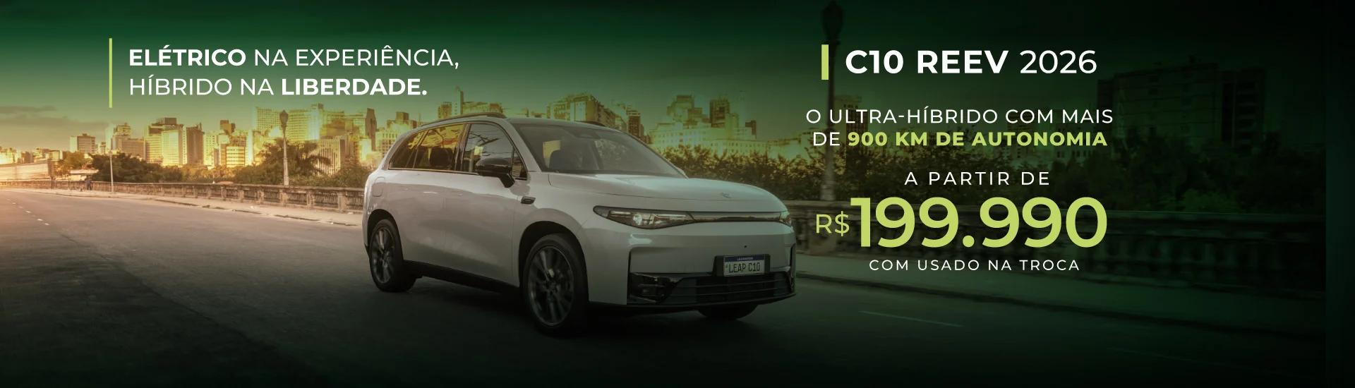 LEAPMOTOR | GANCHO JUNHO | C10 REEV HÍBRIDO 2026