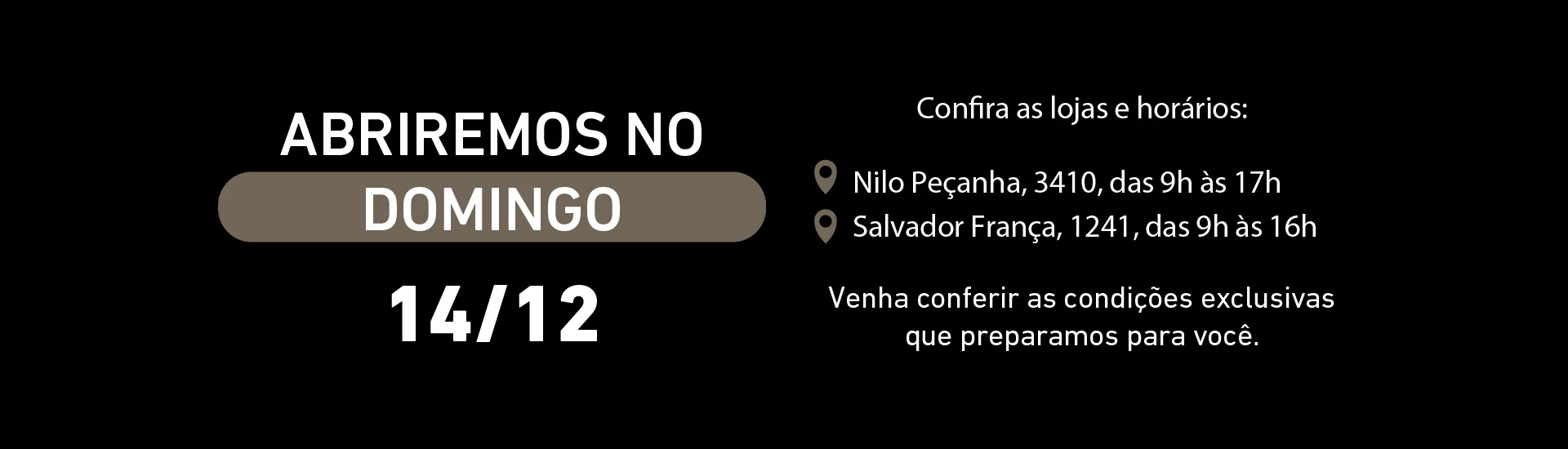Comunicado%20de%20abertura%20de%20loja_14.12_30046_banner%20horizontal%20%283%29