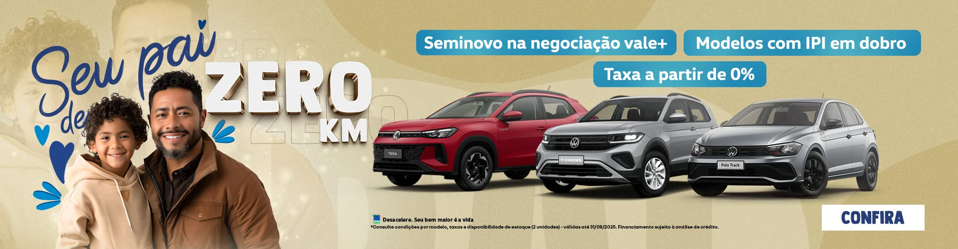 Seu pai de ZERO KM