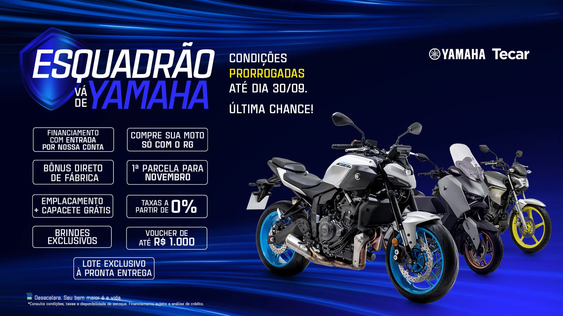 Esquadrão vá de Yamaha