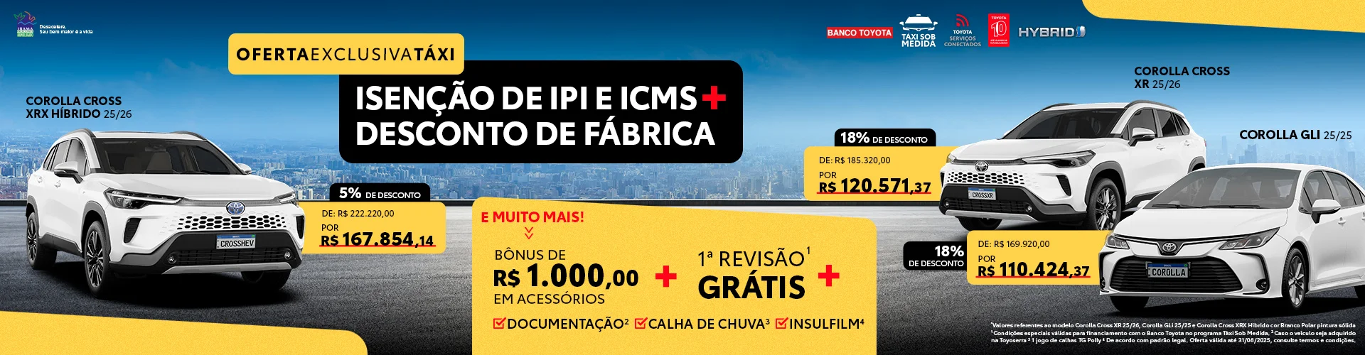 Taxista, seu próximo táxi está te esperando na Toyoserra com CONDIÇÕES IMPERDÍVEIS!