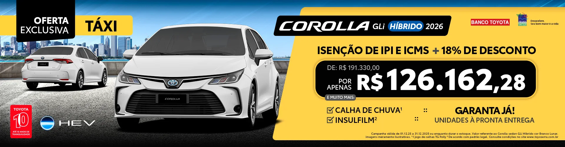 Na Toyoserra, taxista tem ISENÇÃO DE IPI E ICMS + SUPERDESCONTO DE FÁBRICA para sair de Toyota novo e economizar muito!