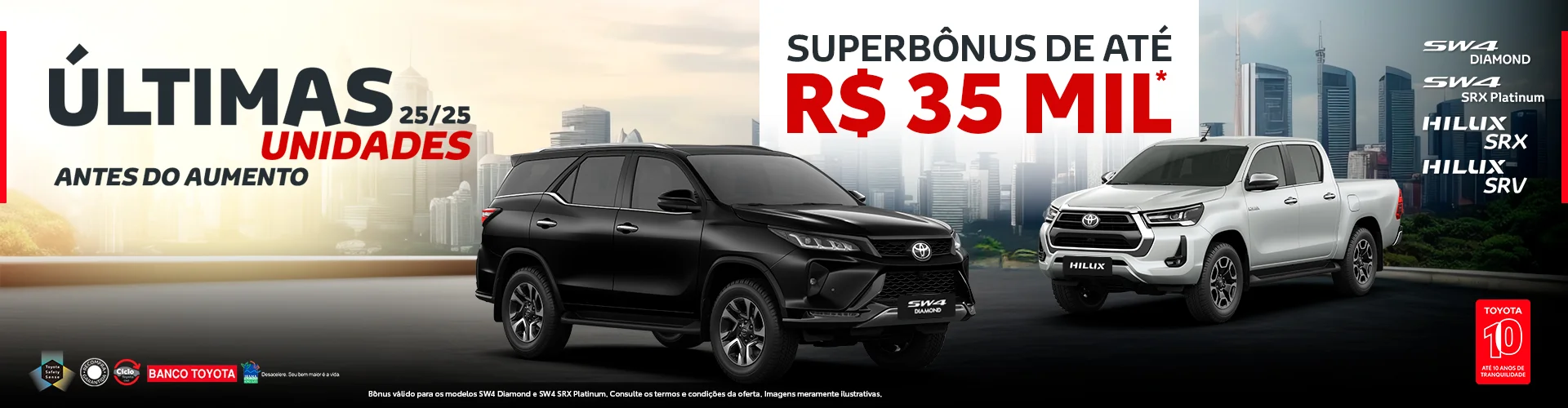 Chegou a hora de conquistar o seu Toyota com SUPERBÔNUS de até R$ 35 MIL