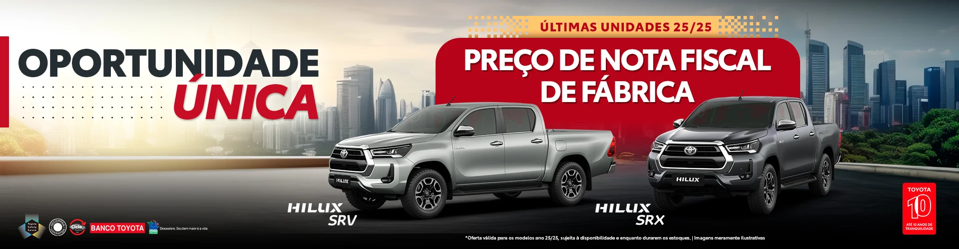 Hilux SRV e SRX 25/25: com PREÇO DE NOTA FISCAL DE FÁBRICA  OPORTUNIDADE ÚNICA E IMPERDÍVEL!