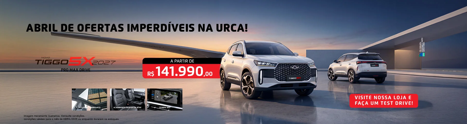 0%20-%2002-Tiggo-5x-ProMax-bannerUrcaChery-CondicoesDoMes-Abril-20260406-1920x510