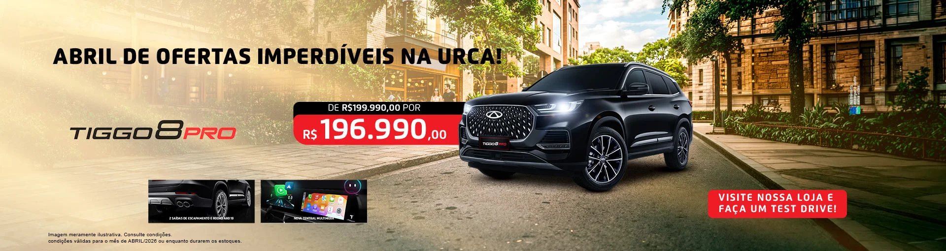 12%20-%2007-Tiggo8-Pro-bannerUrcaChery-CondicoesDoMes-Abril-20260406-1920x510